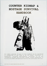Load image into Gallery viewer, COUNTER KIDNAP & HOSTAGE SURVIVAL HANDBOOK Paperback